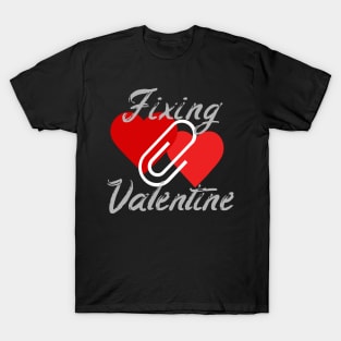 Fixing Valentine, hearts and paperclip quick fix. Valentine day clothing T-Shirt